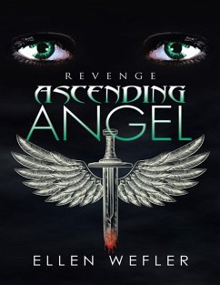 Cover Ascending Angel: Revenge (eBook, ePUB)