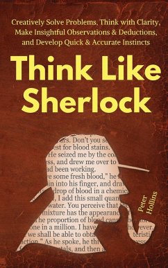 Think Like Sherlock - Hollins, Peter