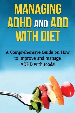 Managing ADHD and ADD with Diet - Parkinson, James