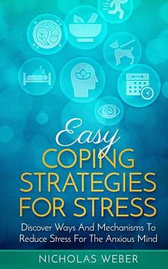 Easy Coping Strategies for Stress - Weber, Nicholas