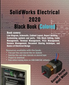 SolidWorks Electrical 2020 Black Book (Colored) - Verma, Gaurav; Weber, Matt