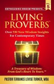 Distinguished Wisdom Presents . . . &quote;Living Proverbs&quote;-Vol.5