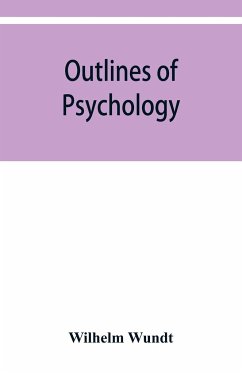 Outlines of psychology - Wundt, Wilhelm