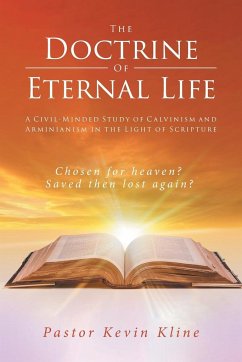 The Doctrine of Eternal Life - Kline, Pastor Kevin