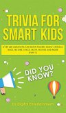 Trivia for Smart Kids