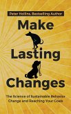 Make Lasting Changes Make Lasting Changes