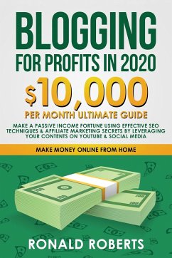 Blogging for Profit in 2020 - Ronald, Roberts