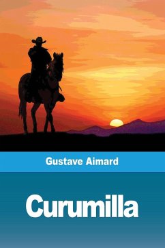 Curumilla - Aimard, Gustave
