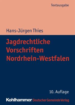 Jagdrechtliche Vorschriften Nordrhein-Westfalen (eBook, PDF) - Thies, Hans-Jürgen