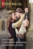 Gefährliche Romanze auf Windsor Castle (eBook, ePUB)
