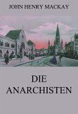 Die Anarchisten (eBook, ePUB)