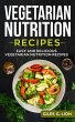Vegetarian Nutrition Recipes: Easy and... - Bild 1