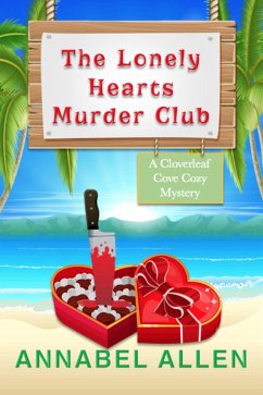 Cover The Lonely Hearts Murder Club (Cloverleaf Cove Cozy Mystery, #3) (eBook, ePUB)