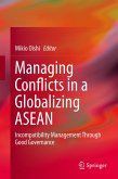 Managing Conflicts in a Globalizing ASEAN (eBook, PDF) Managing Conflicts in a Globalizing ASEAN (eBook, PDF)