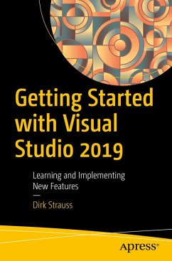 Getting Started with Visual Studio 2019 (eBook, PDF) - Strauss, Dirk