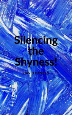Cover Silencing the Shyness! (eBook, ePUB)