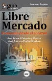 GuíaBurros Libre mercado (eBook, ePUB)