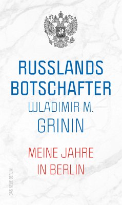 Russlands Botschafter (eBook, ePUB) - Grinin, Wladimir M.