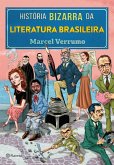 História Bizarra da Literatura Brasileira (eBook, ePUB)