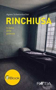 Rinchiusa (eBook, ePUB) - Schwienbacher, Agnes