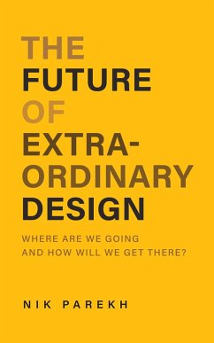 Cover Future of Extraordinary Design (eBook, ePUB)