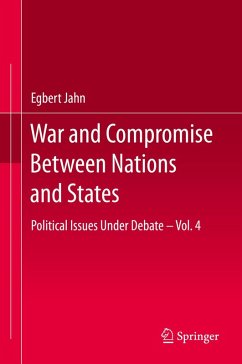 War and Compromise Between Nations and States (eBook, PDF) Cover War and Compromise Between Nations and States (eBook, PDF)
