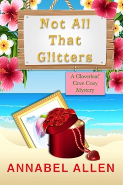Cover Not All That Glitters (Cloverleaf Cove Cozy Mystery, #4) (eBook, ePUB)