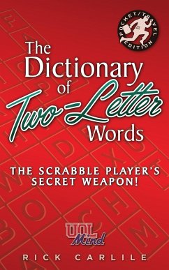 The Dictionary of Two-Letter Words - The Scrabble Player's Secret Weapon! - Carlile, Rick