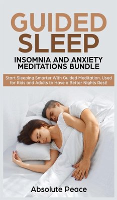Guided Sleep, Insomnia and Anxiety Meditations Bundle - Peace, Absolute