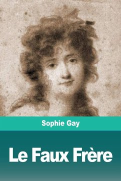 Le Faux Frère - Gay, Sophie