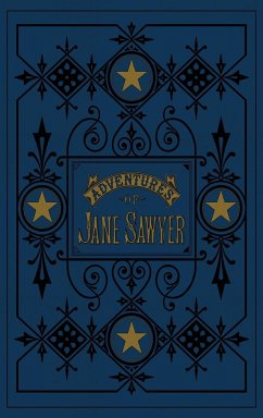 The Adventures of Jane Sawyer - Twain, Mark; Bott, William