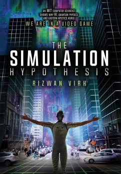 The Simulation Hypothesis - Virk, Rizwan