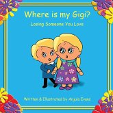 Where is my Gigi?