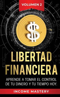 Libertad Financiera - Mastery, Income