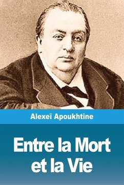 Entre la Mort et la Vie - Apoukhtine, Alexeï