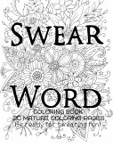 Swear Word Coloring Book - Be Ready For swearing fun!