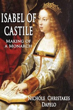 Isabel of Castile - Dapelo, Nichole Christakes