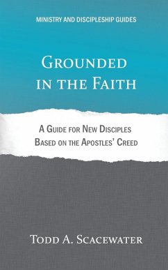 Grounded in the Faith - Scacewater, Todd A.