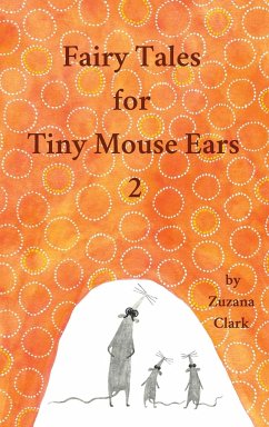 Fairy Tales for Tiny Mouse Ears 2 - Clark, Zuzana