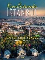 Kanatlarimda Istanbul Ciltli - Emre Tonguc, Saffet; Sahin, Zeynep