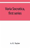Varia Socratica, first series