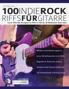 100 Indie-Rock Riffs Fu¿r Gitarre - Alexander, Joseph