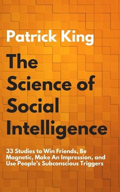 The Science of Social Intelligence - King, Patrick