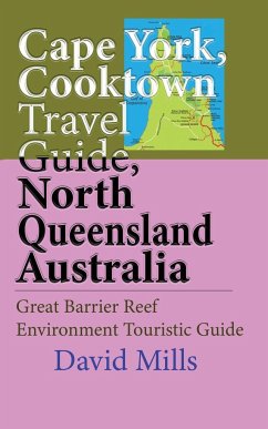 Cape York, Cooktown Travel Guide, North Queensland Australia - Mills, David