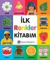 Ilk Renkler Kitabim - Kolektif