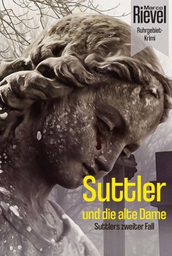 Suttler und die alte Dame (eBook, ePUB) - Rievel, Marco