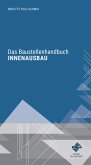 Das Baustellenhandbuch für den Innenausbau (eBook, ePUB)