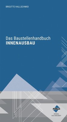 Das Baustellenhandbuch für den Innenausbau (eBook, ePUB) - Hallschmid, Brigitte