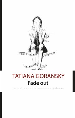 Fade out (eBook, ePUB) - Goransky, Tatiana