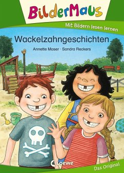 Bildermaus - Wackelzahngeschichten (eBook, ePUB) - Moser, Annette